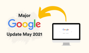 May 2021 Google Page Experience Update